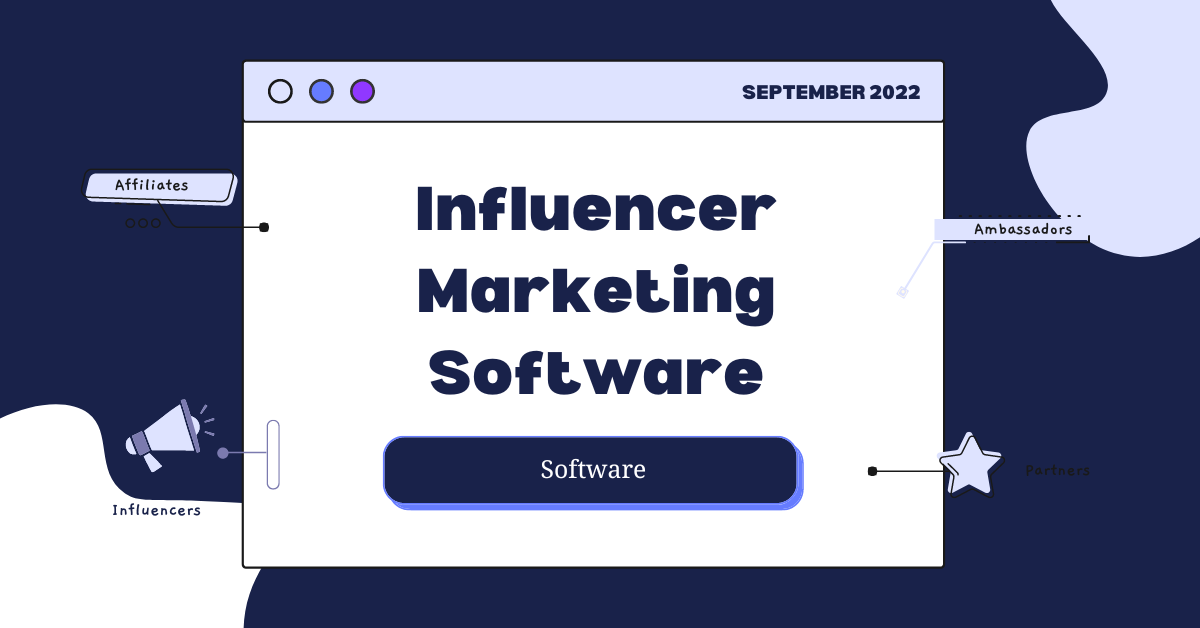 Best Influencer Marketing Software & Management Platforms